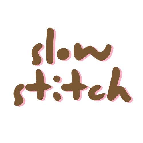 Slow Stitch